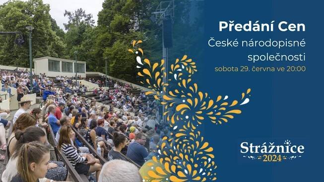 Předání Cen České národopisné společnosti za rok 2023 - Mezinárodní folklorní festival “Strážnice“