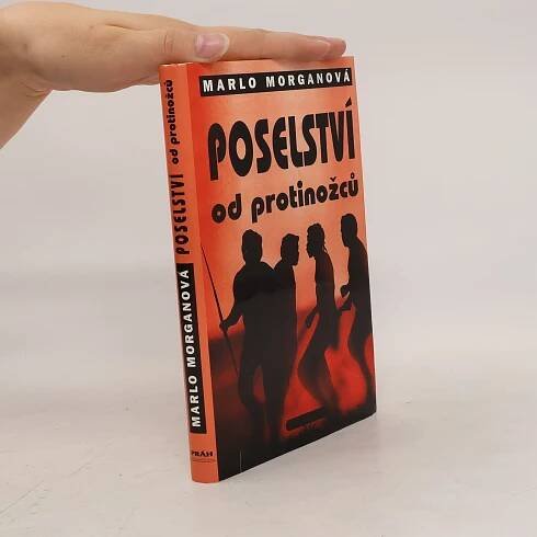 Marlo Morgan Poselství od protinožců