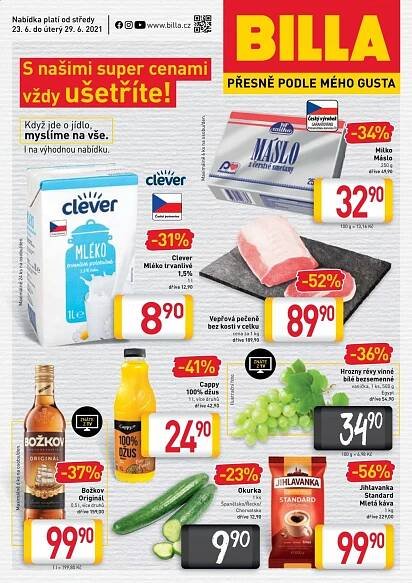 Leták BILLA - 23.6.2021 - 29.6.2021 - Produkty v akci - máslo, Milko, vepřová pečeně, Cappy, džus, Jihlavanka, káva, mletá káva, alkohol, Božkov, Božkov Originál, rum, Clever, mléko, trvanlivé mléko, salátová okurka, hrozny. Strana 1.