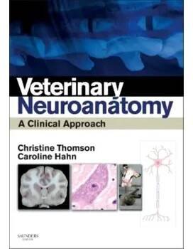Veterinary Neuroanatomy - Thomson, Christine
