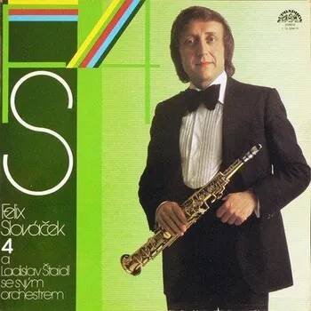 Česká hudba LP Felix Slováček A Orchestra Ladislav Štaidl - 4 [1978] - Supraphon