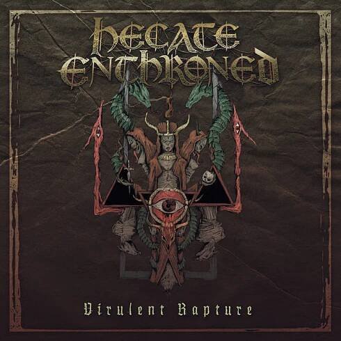 Virulent Rapture | Hecate Enthroned