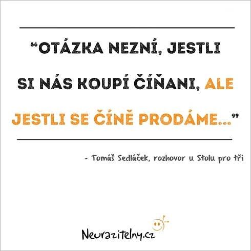 Tomáš Sedláček rozhovor citáty 1