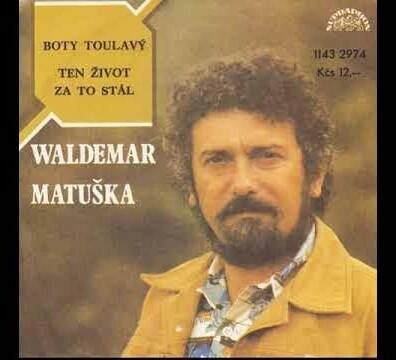 Waldemar Matuška - Boty toulavý (16.11.1984, vydáno 1985)