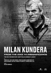 Milan Kundera: From The Joke to Insignificance (2021) 6.6