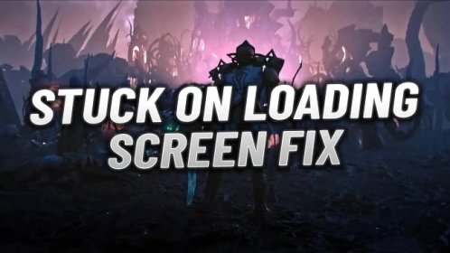 Last Epoch - How To Fix Stuck on Loading Screen