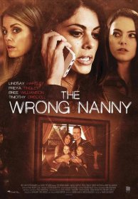 The Wrong Nanny (2017) [The Wrong Nanny] film