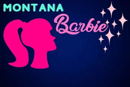 Montana Barbie: An Inaccurate Portrayal Of The State's Reality