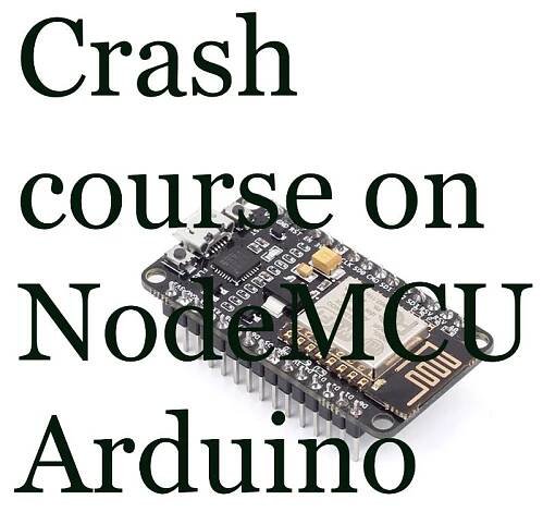 Quick Start to Nodemcu (ESP8266) on Arduino IDE