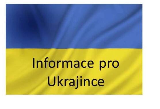 Informace pro ukrajinské uprchlíky (česky a українська мови)