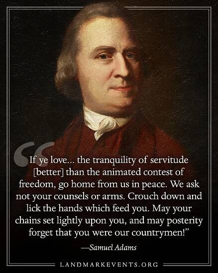 Samuel Adams on Servitude vs. Freedom