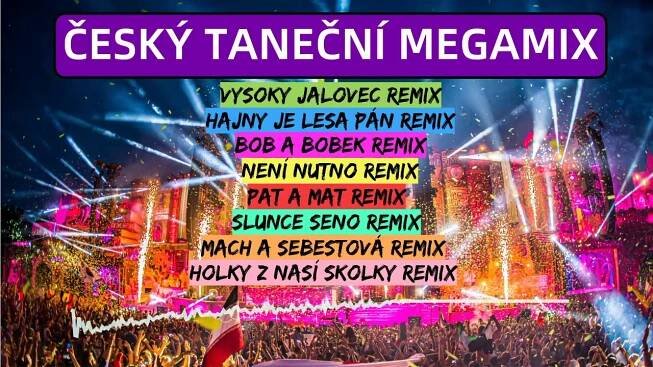 ČESKÝ TANEČNÍ MEGAMIX