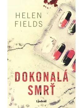 Kniha Dokonalá smrť - Helen Fieldsová