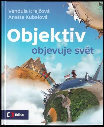 Objektiv objevuje svět - Vendula Krejčová, Anetta Kubalová (2017, Česká televize)