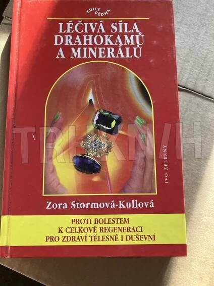 Kniha Léčivá síla drahokamů a minerálů - Trh knih - online antikvariát