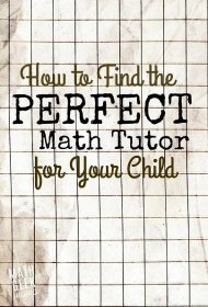 Finding the right math tutor to help your child can be an overwhelming task. This post offers great tips for finding the right person, as well as important things to consider when searching for a math tutor. 