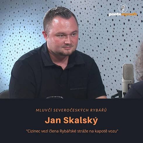 Jan Skalský, mluvčí severočeských rybářů: Cizinec vezl člena Rybářské stráže na kapotě vozu - Ponte reports