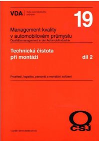 VDA 19.2 - Technická čistota při montáži — Česká společnost pro jakost