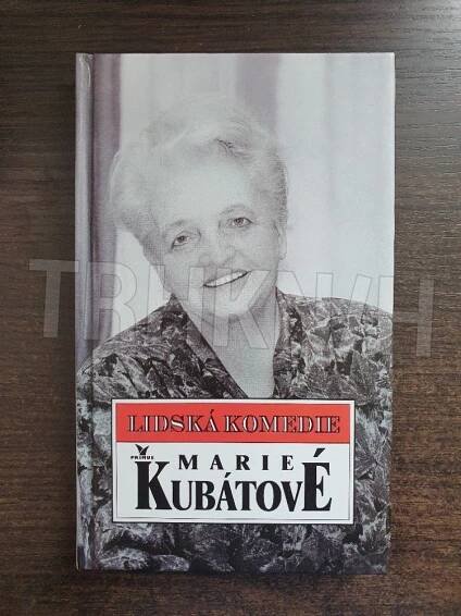 Kniha Lidská komedie Marie Kubátové - Trh knih - online antikvariát