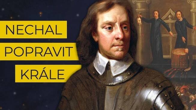 Oliver Cromwell: Jak se z chudého poddaného stal nejmocnějším mužem v historii Anglie?
