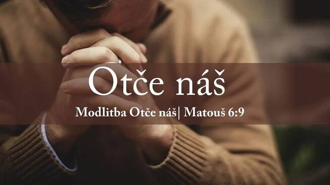 02 Otče náš...