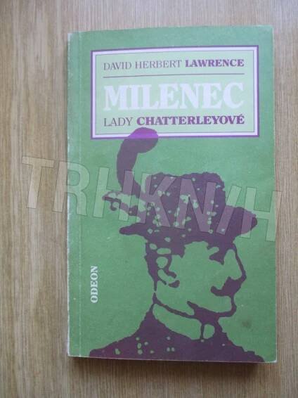 Lawrence David Herbert - Milenec lady Chatterleyové