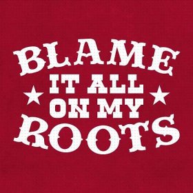 Blame It All On My Roots Svg, Png, Eps, Pdf Files, Southern Shirt Svg, Country Shirt Svg, Southern Girl Svg, Southern Quote, Country Sayings