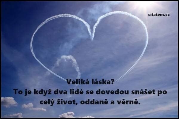Veliká láska?. Nejlepší citáty
