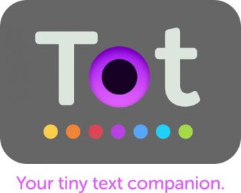 Tot - Your tiny text companion