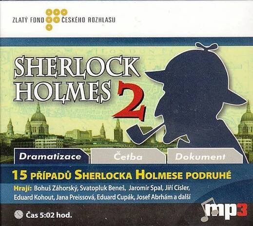 15 případů Sherlocka Holmese podruhé - Arthur Conan Doyle (čte Jiří Samek, Vladimír Brabec a další) [CDmp3] od 199 Kč