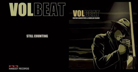Volbeat - Still Counting (Guitar Gangsters & Cadillac Blood)