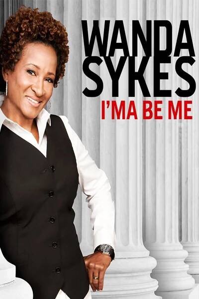 Wanda Sykes: I'ma Be Me 78% (2009)