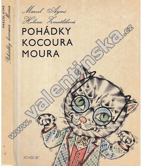 Pohádky kocoura Moura (Vlk, voli, černý kohoutek, pes, slon, zlý houser, páv; ilustrace Helena Zmatlíková)