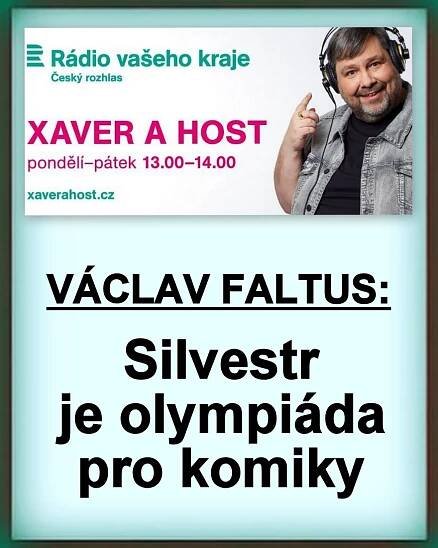 ČESKÝ ROZHLAS: Imitátor Václav Faltus: Silvestr je olympiáda pro komikyZa krásnější Vimperk