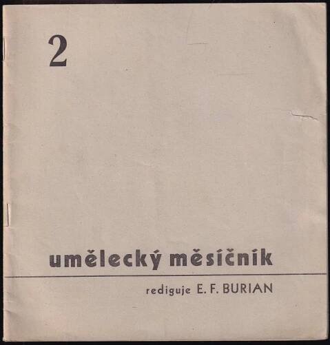 Umělecký měsíčník, ročník XIII. : Číslo 2 - Emil František Burian (1949, Divadlo D49)