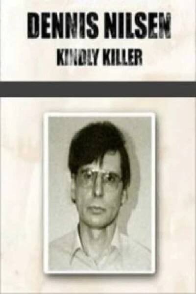 Dennis Nilsen: In Love with Death (2009)