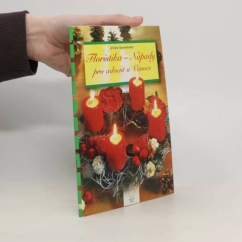 Floristika - nápady pro advent a Vánoce