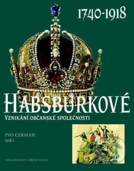Kniha: Habsburkové (Nakladatelství Lidové noviny)