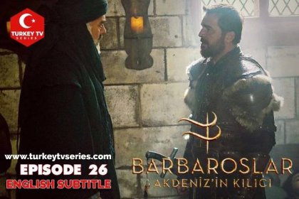Barbaroslar Episode 26 English Subtitle Free Turkey Tv Series 2