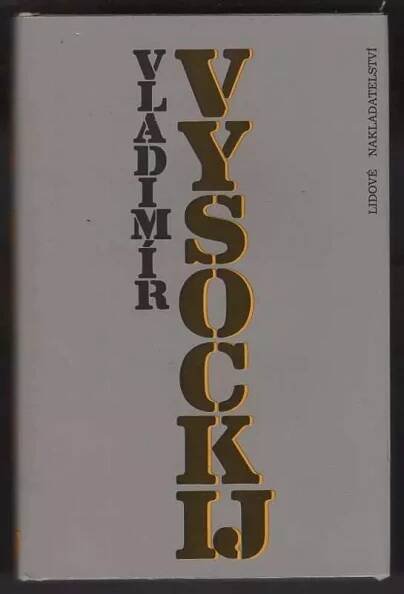 Vladimír Vysockij - Vladimir Vysockij (1988, Lidové nakladatelství)