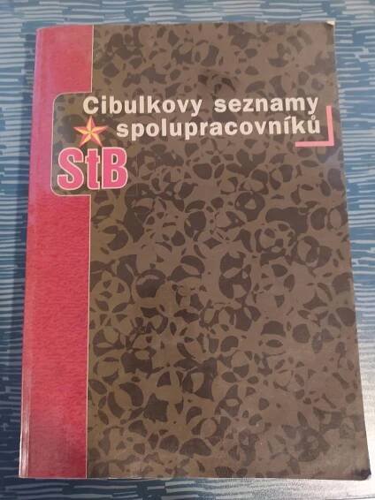 CIBULKOVY SEZNAMY SPOLUPRACOVNÍKŮ - KNIHA STB