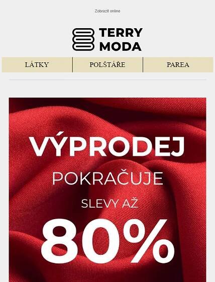 VÝPRODEJ POKRAČUJE - SLEVY AŽ 80%