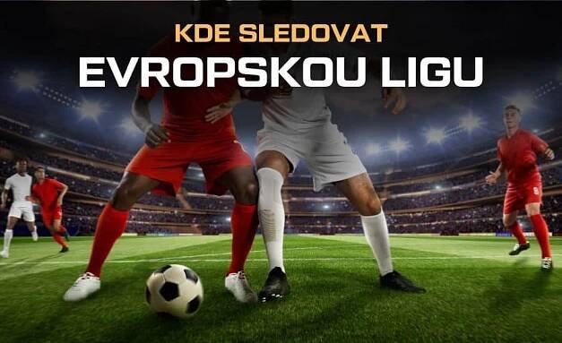 Kde sledovat Evropskou ligu – živě v TV, live stream, audio, sestřihy 1