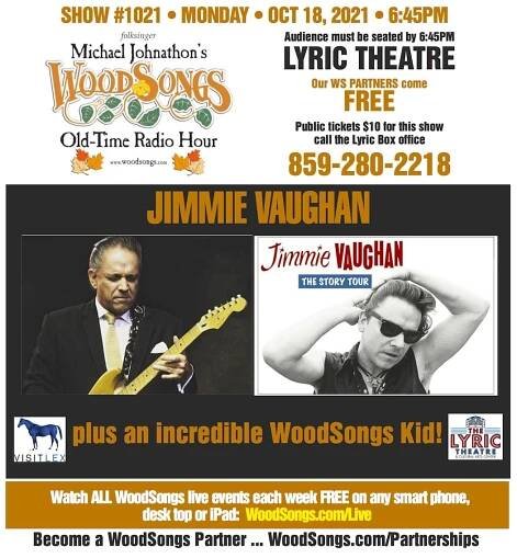 WoodSongs Welcomes Jimmie Vaughan, Becky Buller, Brei Carter, Jack Broadbent and More To The Historic Lyric Theatre In October