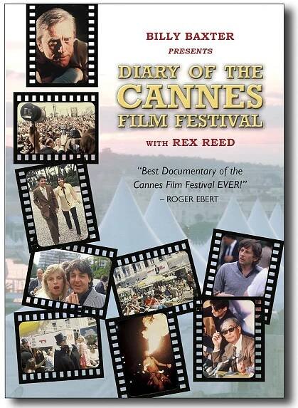 Billy Baxter Presents Diary of the Cannes Film Festival with Rex Reed (TV Movie 1980) 6.9