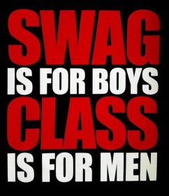 Obrázek produktu Dámské tričko Swag is for Boys class is for Men Styl je pro Kluky, Elegance je pro Muže