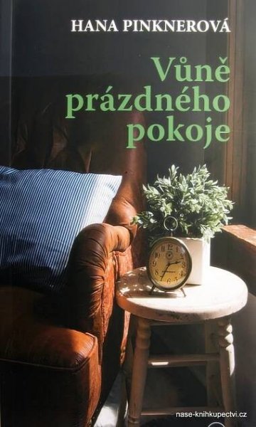 Pinknerová Hana: Vůně prázdného pokoje