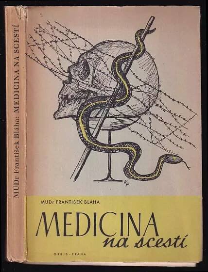 Medicina na scestí - František Bláha (1946, Orbis)
