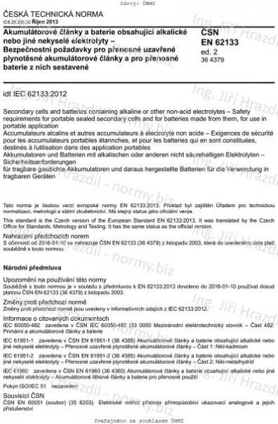 ČSN EN 62133 ed. 2 (364379) - Akumulátorové články a baterie obsahující alkalické nebo jiné nekyselé elektrolyty - Bezpečnostní