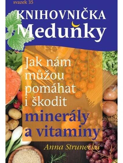 Jak nám můžou pomáhat i škodit minerály a vitaminy - Smarty.cz